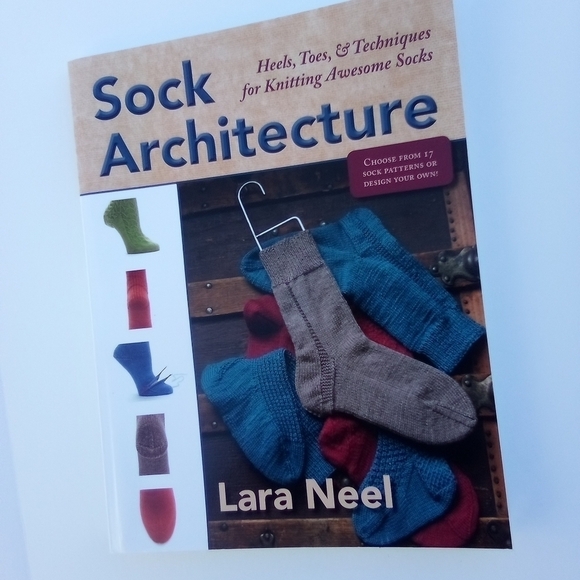 Sock Architecture: Heels, Toes, & Techniques for Knitting Awesome Socks Knit - Picture 1 of 4